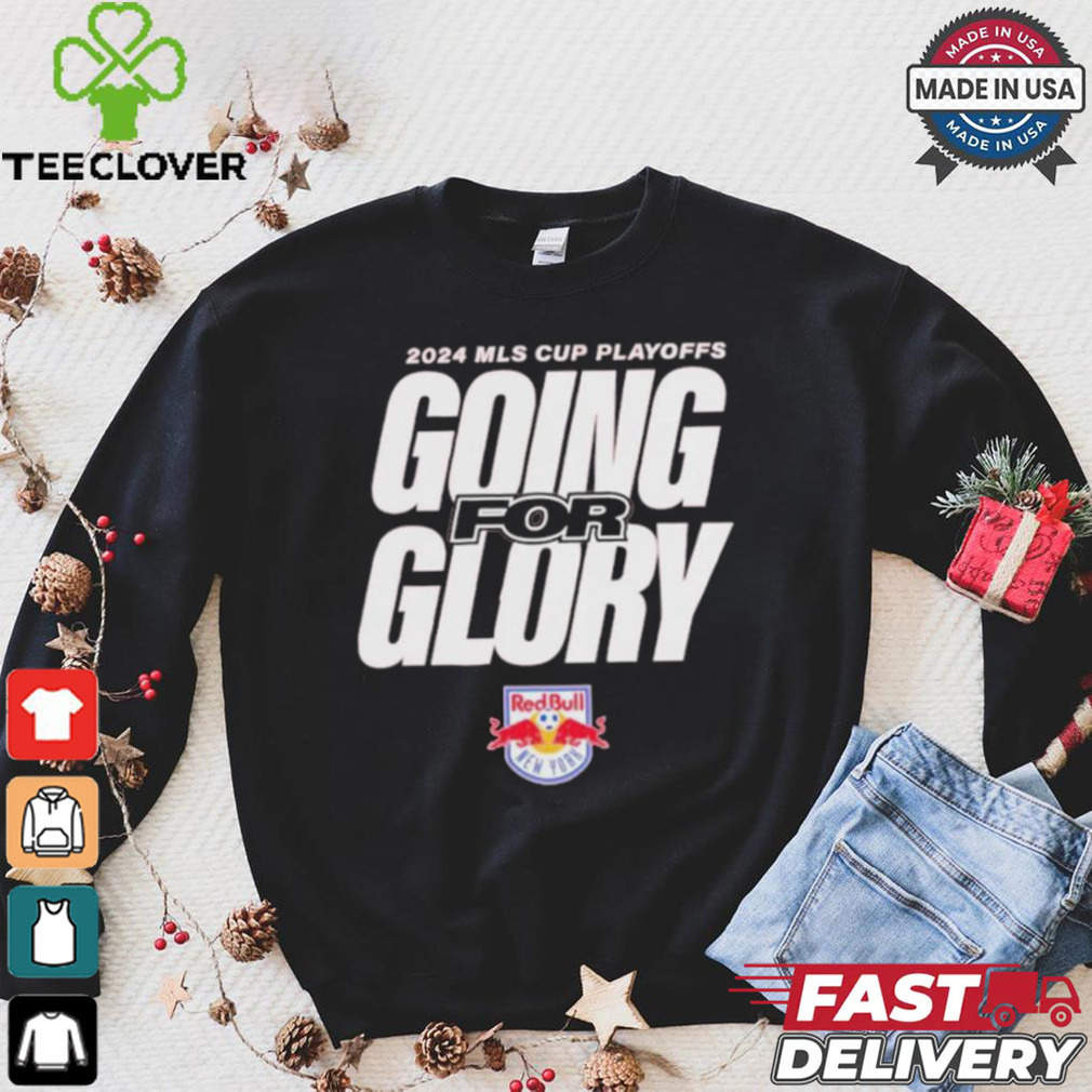 New York Red Bulls Going For Glory 2024 MLS Cup Playoffs T Shirts New York Red Bulls Going For Glory 2024 MLS Cup Playoffs T Shirts
