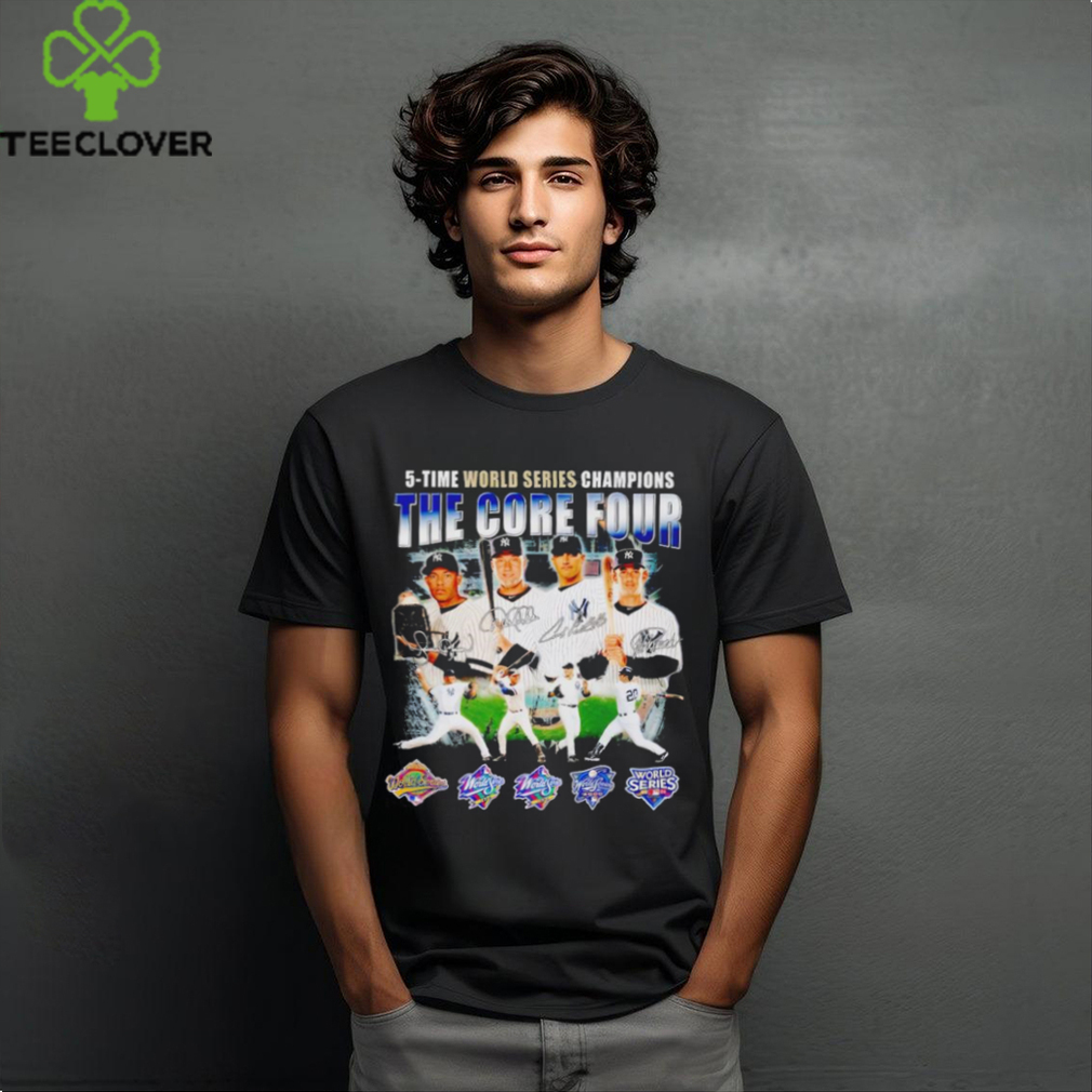 New York Yankees 5 time world series Champions the core four signatures shirt New York Yankees 5 time world series Champions the core four signatures shirt