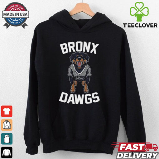 New York Yankees Bronx Dawgs T hoodie, sweater, longsleeve, shirt v-neck, t-shirt