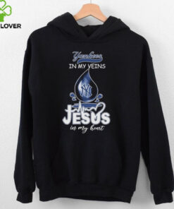 New York Yankees In My Veins Jesus In My Heart T shirts