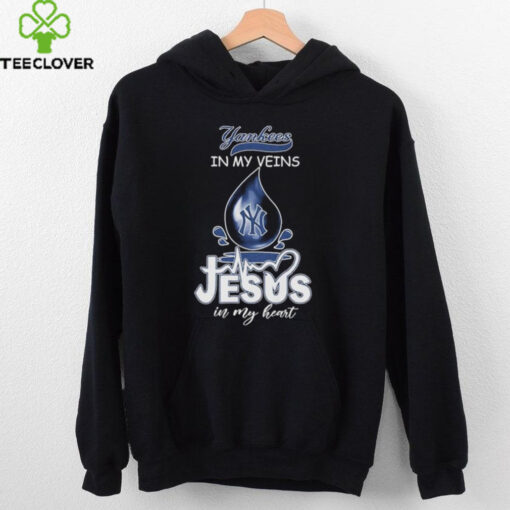 New York Yankees In My Veins Jesus In My Heart T shirts