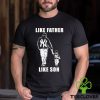 New York Yankees Like Father Like Son Shirt