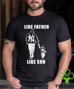 New York Yankees Like Father Like Son Shirt