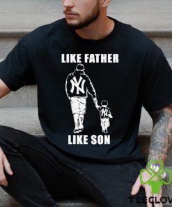 New York Yankees Like Father Like Son Shirt