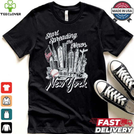 New York Yankees Start Spreading The News T Shirts