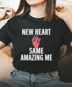 New heart same amazing me T hoodie, sweater, longsleeve, shirt v-neck, t-shirt