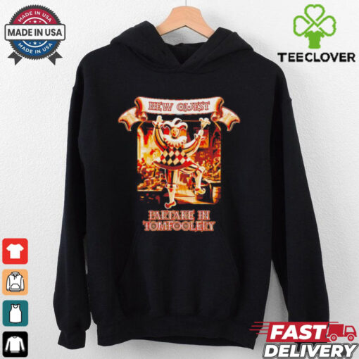 New quest partake in tomfoolery clown shirt