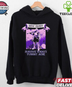 New quest survive today’s tummy ache shirt