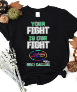 New york jets your fight is our fight beat cancer T hoodie, sweater, longsleeve, shirt v-neck, t-shirt