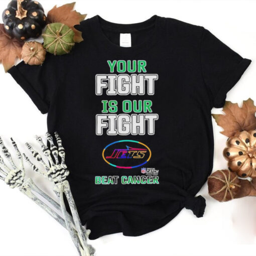 New york jets your fight is our fight beat cancer T hoodie, sweater, longsleeve, shirt v-neck, t-shirt