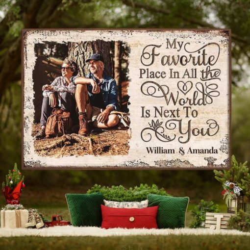 Next To You Is One Of My Favorite Places To Be Poster