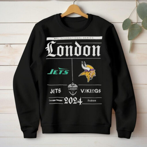 Nfl International Series New York Jets Vs Minnesota Vikings 2024 hoodie, sweater, longsleeve, shirt v-neck, t-shirt