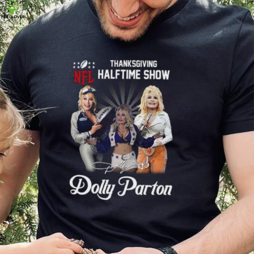 Nfl Thanksgiving Halftime Show Dolly Parton Shirt