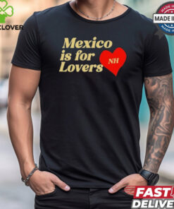 Niall Horan Mexico Is For Lovers T Shirts