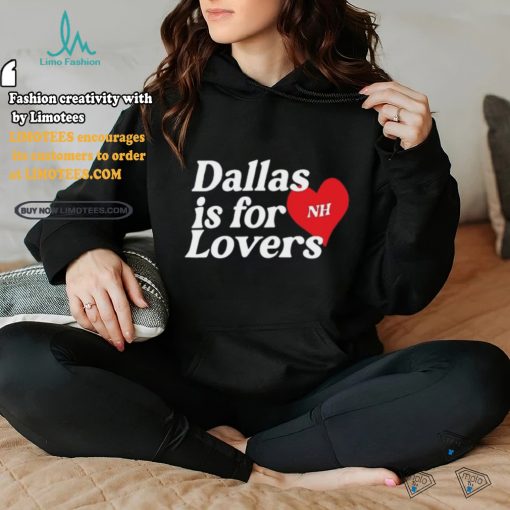 Niall Tour Updates Dallas Is For Lovers Tee shirt