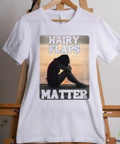 Niamhy Noozey Hairy Flaps Matter T Shirt