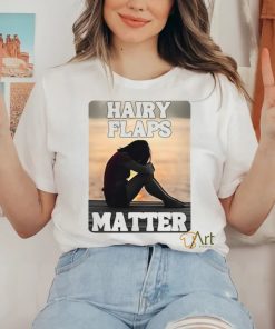 Niamhy Noozey Hairy Flaps Matter T Shirt