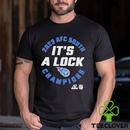 Nice AFC South Champions 2023 It’s A Lock Tennessee Titans Shirt