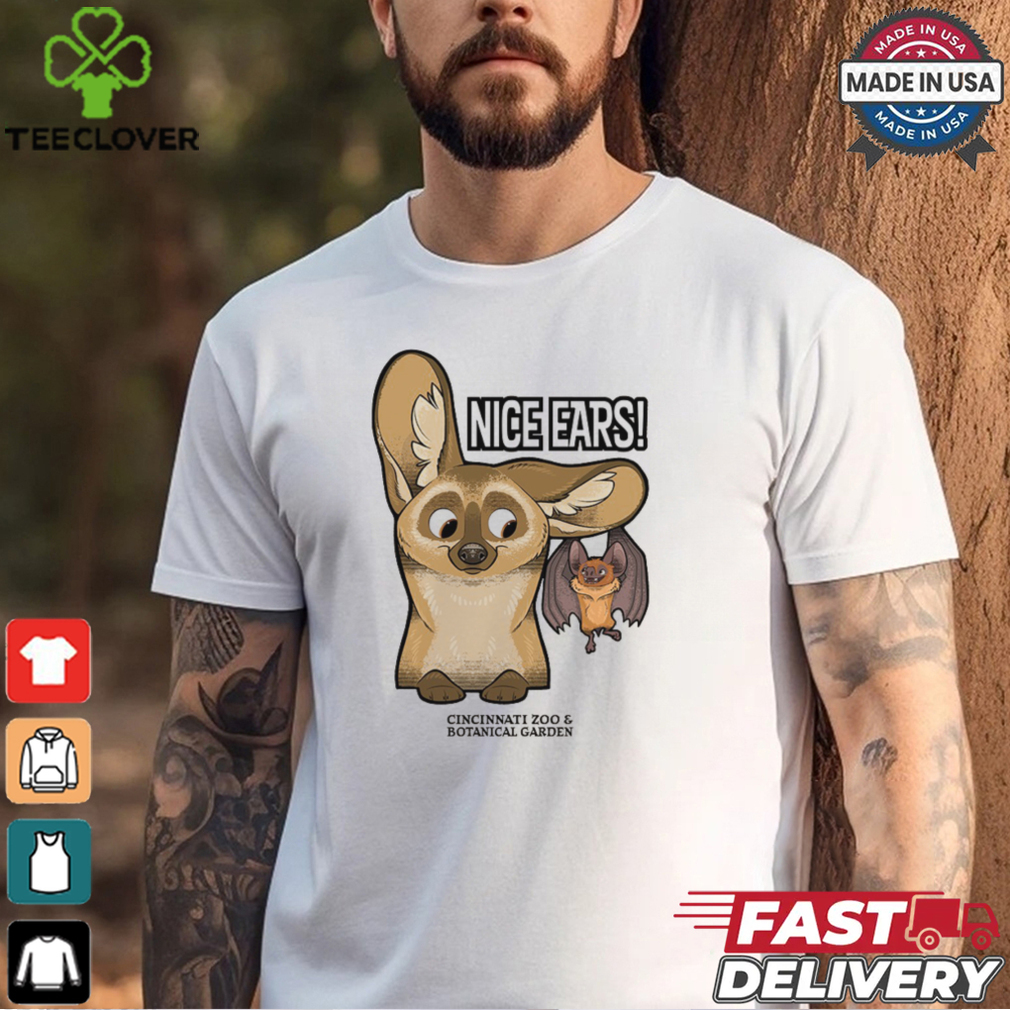 Nice Ears! Shirt Nice Ears! Shirt
