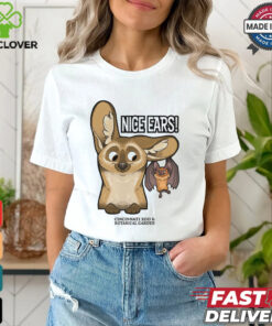 Nice Ears! Shirt