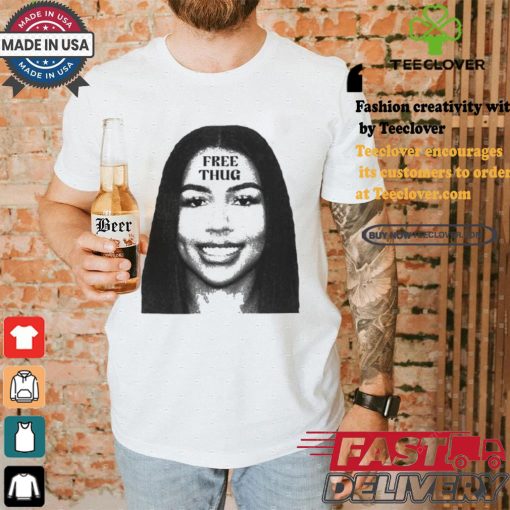 Nice Free thug shirt