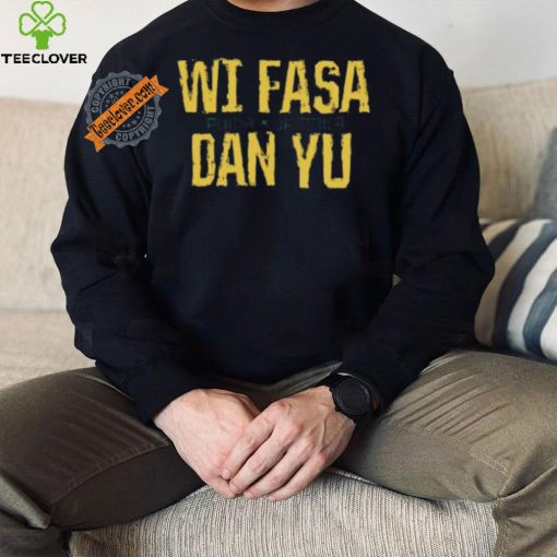 Nice Jamaica Wi Fasa Dan Yu T Shirt