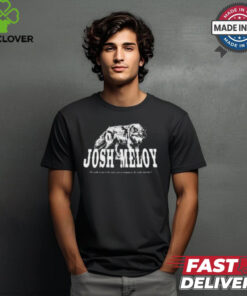 Nice Josh meloy wolf shirt