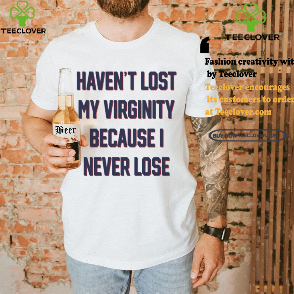 Nice Kevin Durant Wearing Haven’t Lost My Virginity Because I Never Lose Tee Shirt Nice Kevin Durant Wearing Haven’t Lost My Virginity Because I Never Lose Tee Shirt