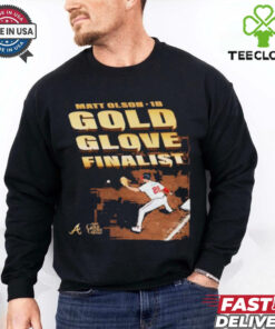 Nice Matt Olson Atlanta Braves Gold Glove Award Finalist 2024 T hoodie, sweater, longsleeve, shirt v-neck, t-shirt