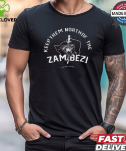 Nice North of the zambezi shirt