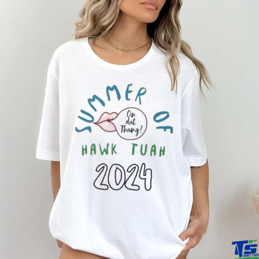 Nice Summer of Hawk Tuah 2024 Shirt