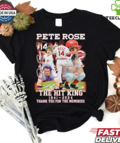 Nice The Hit King Pete Rose 1941 2024 thank you for the memories signature hoodie, sweater, longsleeve, shirt v-neck, t-shirt