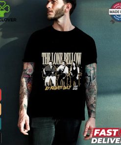 Nice The Lone Bellow By Request Only Tour T Shirt