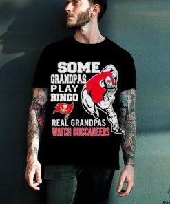 Nice funny Some Grandpas Play Bingo Real Grandpas Watch Tampa Bay Buccaneers 2024 T shirt