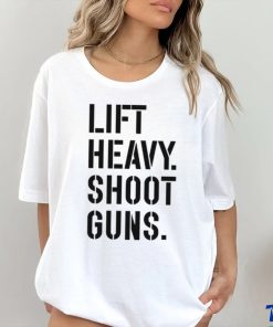 Nice lift heavy shoot guns shirt