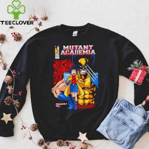 Nice mutant Academia Wolverine previously on hoodie, sweater, longsleeve, shirt v-neck, t-shirt