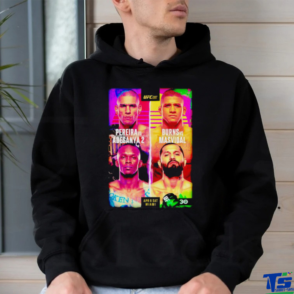 Nice pereira Vs Adesanya and Burns vs Masvidal Event shirt Nice pereira Vs Adesanya and Burns vs Masvidal Event shirt