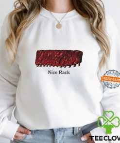 Nice rack meat hoodie, sweater, longsleeve, shirt v-neck, t-shirt