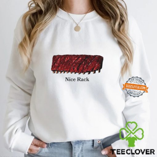 Nice rack meat hoodie, sweater, longsleeve, shirt v-neck, t-shirt