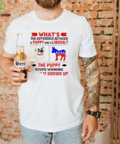 Nice what’s the difference between a puppy and a liberal the puppy stops whining when it grows up 2022 hoodie, sweater, longsleeve, shirt v-neck, t-shirt