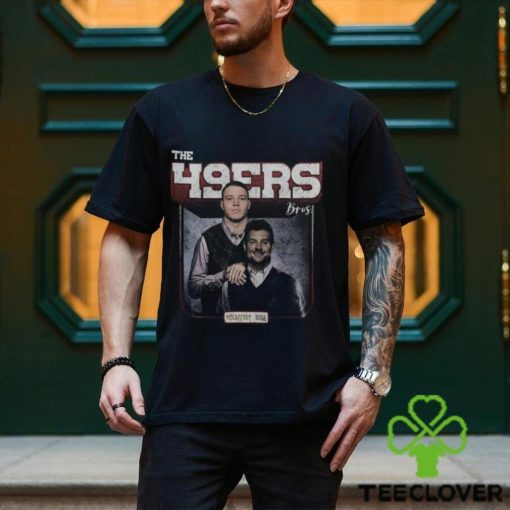 Nick Bosa Christian McCaffrey San Francisco Football The 49er Bros 2023 Shirt