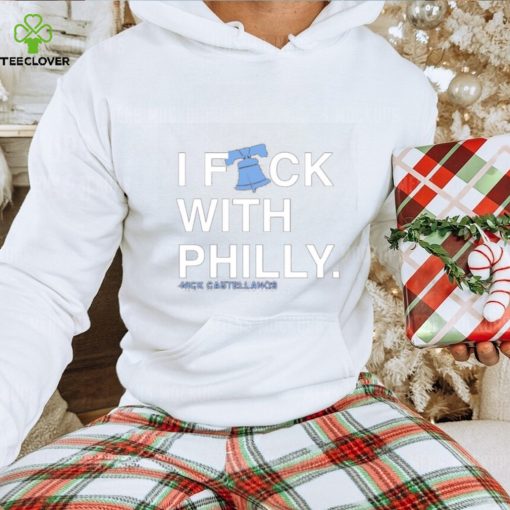 Nick Castellanos I fuck with Philadelphia Phillies 2023 hoodie, sweater, longsleeve, shirt v-neck, t-shirt