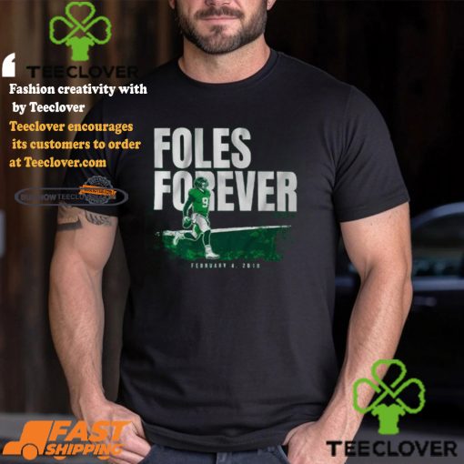 Nick Foles Forever Shirt