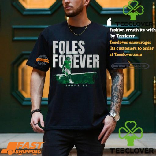 Nick Foles Forever Shirt