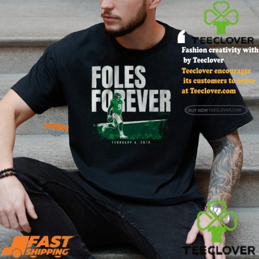 Nick Foles Forever Shirt