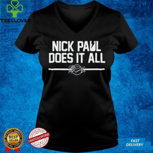 Nick Paul Does It All Shirt