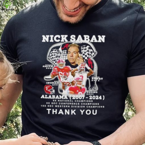 Nick Saban Alabama 2007 2024 thank you hoodie, sweater, longsleeve, shirt v-neck, t-shirt