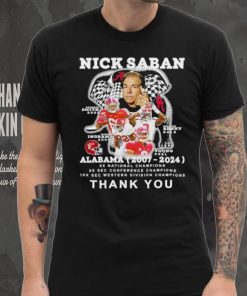 Nick Saban Alabama 2007 2024 thank you hoodie, sweater, longsleeve, shirt v-neck, t-shirt