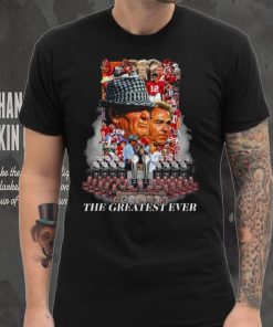 Nick Saban The Greatest Ever T hoodie, sweater, longsleeve, shirt v-neck, t-shirt