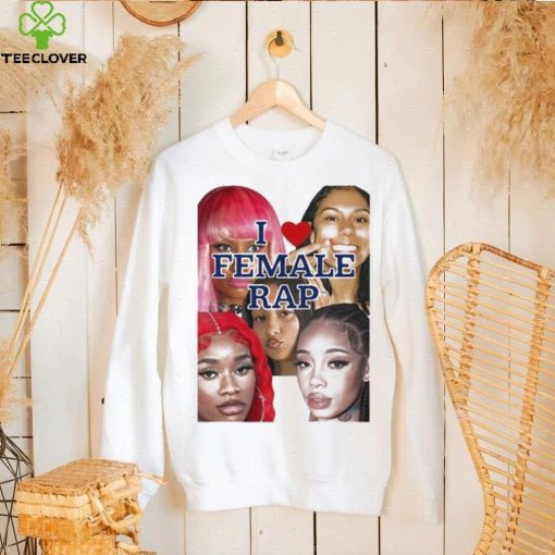Nicki Sexyy Red Bbtrickz Anycia Karrahbooo I Love Female Rap Shirt